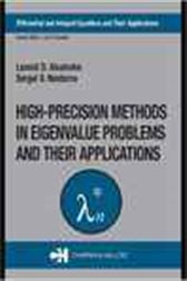 High Precision Methods in Eigenvalue Problems and their