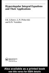Hypersingular Integral Equations and Their Applications