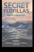 Secret Flotillas, Vol. 1