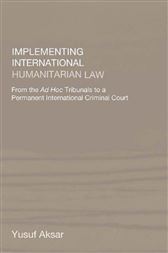 Implementing International Humanitarian Law