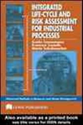 Integrated Life-Cycle and Risk Assessment for Industrial