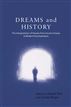 Dreams and History