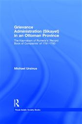 Grievance Administration ( Sikayet ) in an Ottoman
