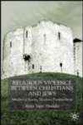 Religious Violence Between Christians and Jews