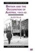 Britain and the Occupation of Austria, 1943-45