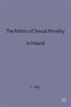 The Politics of Sexual Morality in Ireland