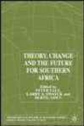 Theory, Change and Southern Africa's Future