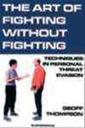The Art of Fighting Without Fighting