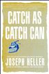 Catch As Catch Can