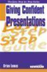 The Easy Step by Step Guide to Giving Confident Presentations