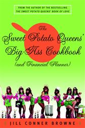 The Sweet Potato Queens' Big-Ass Cookbook (and Financial Planner)