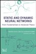Static and Dynamic Neural Networks