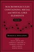 Macromolecules Containing Metal and Metal-Like Elements