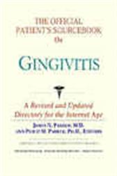 The Official Patient's Sourcebook on Gingivitis