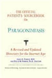 The Official Patient's Sourcebook on Paragonimiasis