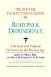The Official Patient's Sourcebook on Rohypnol Dependence