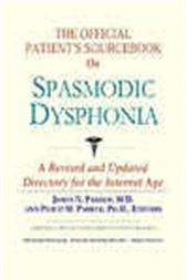 The Official Patient's Sourcebook on Spasmodic Dysphonia