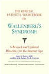The Official Patient's Sourcebook on Wallenberg's Syndrome