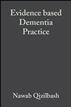 Evidence based Dementia Practice