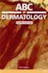 ABC of Dermatology