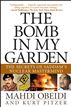 The Bomb in My Garden