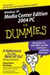 Windows XP Media Center Edition 2004 PC For Dummies