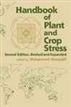 Handbook of Plant and Crop Stress