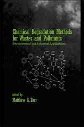 Chemical Degradation Methods for Wastes and Pollutants