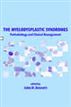 The Myelodysplastic Syndromes