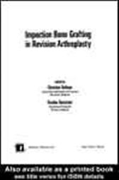 Impaction Bone Grafting in Revision Arthroplasty