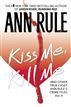 Kiss Me, Kill Me