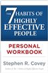 The 7 Habits of Highly Effective People Personal Workbook