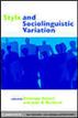 Style and Sociolinguistic Variation