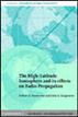 The High-Latitude Ionosphere and its Effects on Radio Propagation
