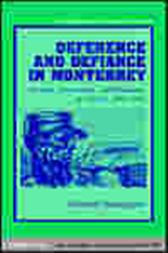 Deference and Defiance in Monterrey