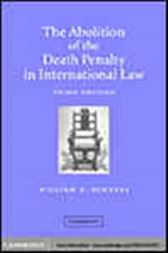 The Abolition of the Death Penalty in International Law