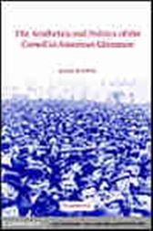 The Aesthetics and Politics of the Crowd in American Literature