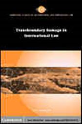 Transboundary Damage in International Law