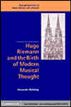 Hugo Riemann and the Birth of Modern Musical Thought