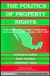 The Politics of Property Rights