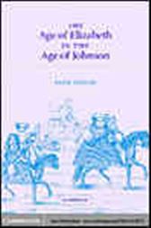 The Age of Elizabeth in the Age of Johnson
