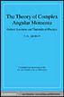 The Theory of Complex Angular Momenta
