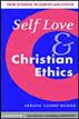 Self Love and Christian Ethics