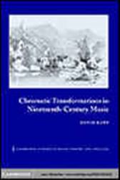 Chromatic Transformations in Nineteenth-Century Music