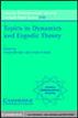 Topics in Dynamics and Ergodic Theory