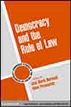 Democracy and the Rule of Law