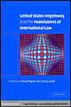 United States Hegemony and the Foundations of International Law