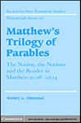 Matthew's Trilogy of Parables