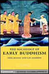 The Sociology of Early Buddhism
