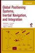 Global Positioning Systems, Inertial Navigation, and Integration